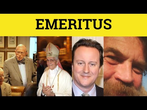 🔵 Emeritus - Emeritus Meaning - Emeritus Examples - Latin in  English