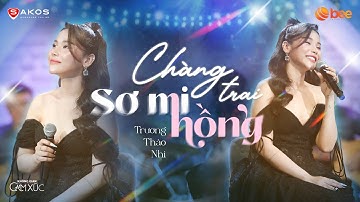 TRƯƠNG THẢO NHI thể hiện đầy ngọt ngào CHÀNG TRAI SƠ MI HỒNG | Live at Không Gian Cảm Xúc