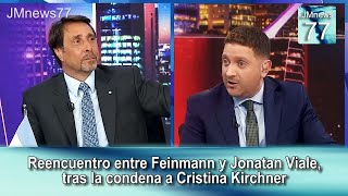 Tras la condena a Cristina Kirchner, el reencuentro entre Feinmann y Jonatan Viale