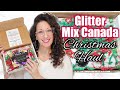 GLITTER MIX CANADA CHRISTMAS HAUL|New Christmas nail items + favorites from my previous purchases