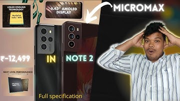 Micromax In Note 2 First Look⚡⚡, Best specifications but service🤔, My honest Opinion, Best under 13k