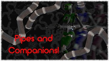 Flaws Glass: Devlog - 34, Pipes and Companions!