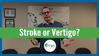 Is Vertigo a Sign of Stroke? by Align Wellness Center 3,894 views 1 year ago 1 minute, 44 seconds