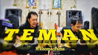 H RHOMA IRAMA - TEMAN (TUTORIAL CORD DI AKHIR)
