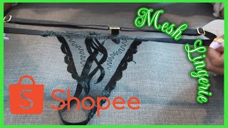 G-string Mesh See Through Lingerie Haul from SHOPEE | JustSimplyClaire