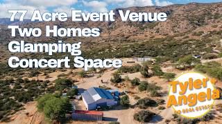 38729 Highway 79, Warner Springs, Ca : 77+ Acres, Two Homes, Event Venue, Glamping & Concert Space