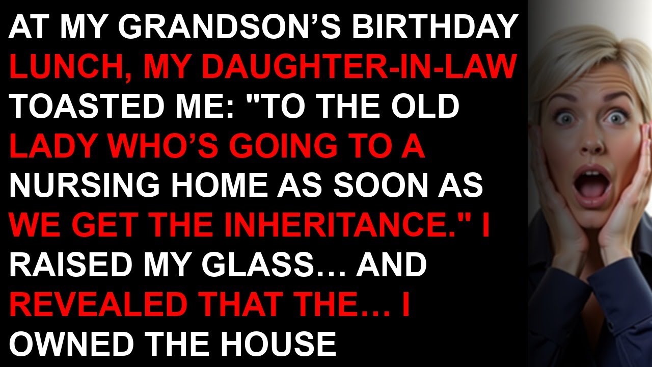 At my grandson’s birthday lunch, my daughter in law toasted me： ＂To the old lady who’s going to...