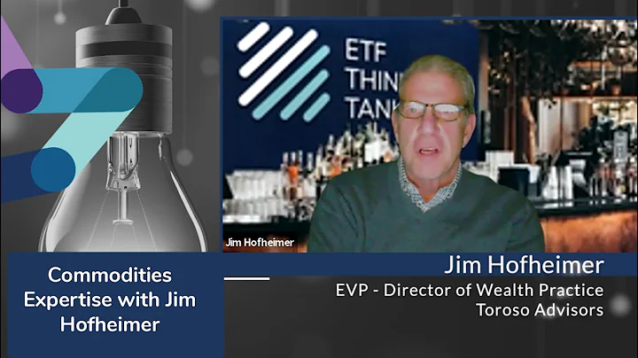 Commodities Expertise with Jim Hofheimer