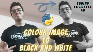 Convert Colour Image to Black and White Image Using OpenCV Python 😍 @CodeWithHarry