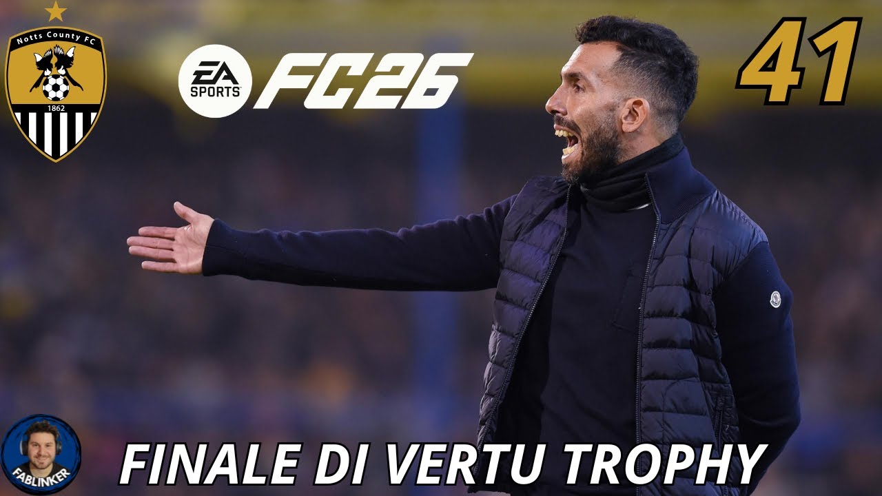 FC 26 CARRIERA ALLENATORE NOTTS COUNTY - Finale di Vertu Trophy - Gameplay ITA EP.41