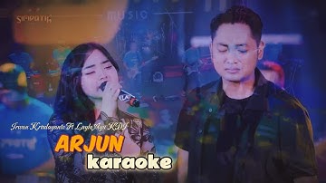 ARJUN (karaoke) cowok - Irwan Krisdayanto ft Laila Ayu KDI - Simpatik Music