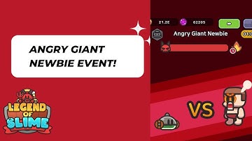 Legend Of Slime: Angry Giant Newbie Event!