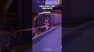 I Hate 3rd Parties!🍩 #fortnite #fortniteclips #fortnitebattleroyale