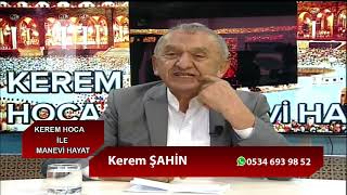 Kerem Hoca İle Manevi Hayat 24 11 2017