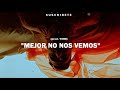 Rels B - MEJOR NO NOS VEMOS (INSTRUMENTAL by YINN)