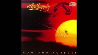 Download Lagu Air Supply - Don't Be Afraid MP3