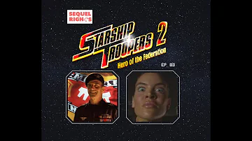 Ep 83 - Starship Troopers 2: Hero of The Federation