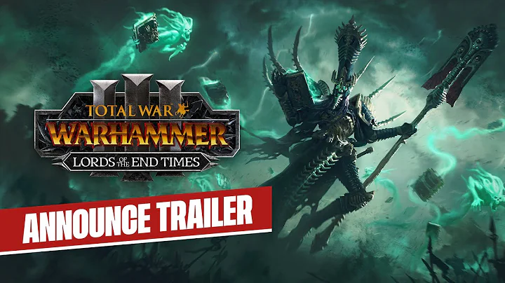 Total War: Warhammer III - Lords of the End Times | Announce Trailer
