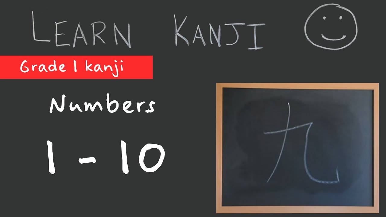 Kanji Numbers 1 2 3 4 5 6 7 8 9 10 Learn Kanji Free Online Japanese Language Study Youtube