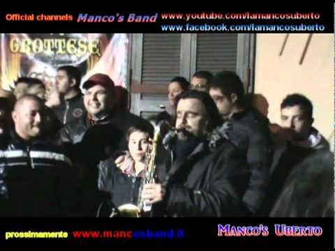 Manco's Band - Insuperabile Grottese 2011 Afragola...