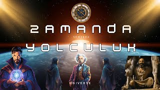 Zamanda Yolculuk Zaman Yolculuğunun Sırrı Hayal Mi, Bilim Mi?