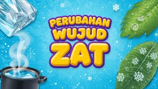 “Perubahan Wujud Zat | Belajar Sains Seru Bersama Dian”