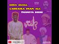 SABUWAR KASIDAR ABBA JINJINA IMAM ALI