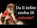 Da li tražite utehu ili rešenje? | Sadhguru