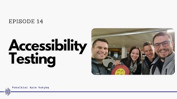 #14 (ENG) Accessibility awareness and accessibility testing (with Elīna and Jurij)