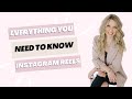 Everything You Need To Know About Instagram Reels