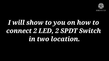 LED CONTROLLED BY TWO SPDT SWITCH IN TWO LOCATION