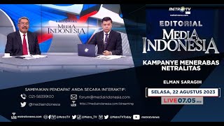 Bedah Editorial MI - Kampanye Menerabas Neralitas