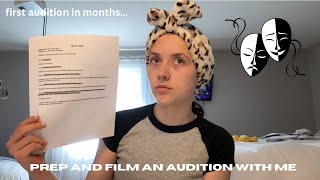 PREP AND FILM AN AUDITION WITH ME