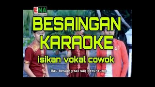 BESAINGAN KARAOKE isikan vokal cowok