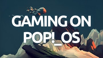 "Pop!_OS Gaming Setup – The Ultimate Linux Guide for Gamers!"