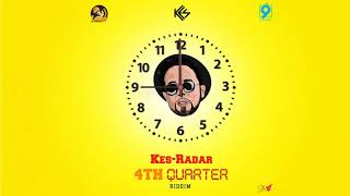 Kes - Radar (Official Audio) | 4th Quarter Riddim | Soca 2019