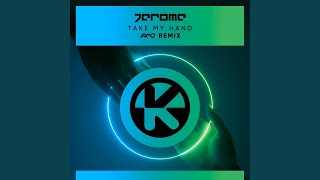 Take My Hand (Axmo Remix)