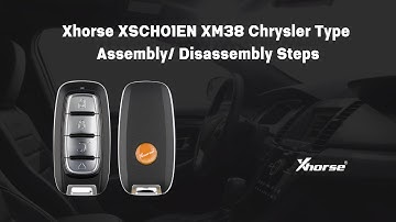 Xhorse XSCH01EN Universal Smart Key Chrysler Type Assembly/ Disassembly Steps