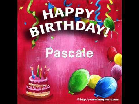 Happy Birthday Pascale Youtube