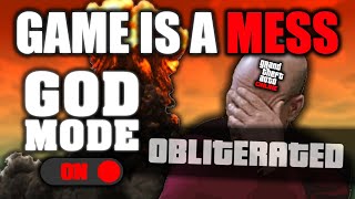 GTA Online IS A MESS RIGHT NOW! GOD MODE AND ORB SPAM ARE EVERYWHERE!