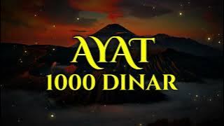 REZEKI DATANG TIDAK TERDUGA | Ayat 1000 Dinar 100x