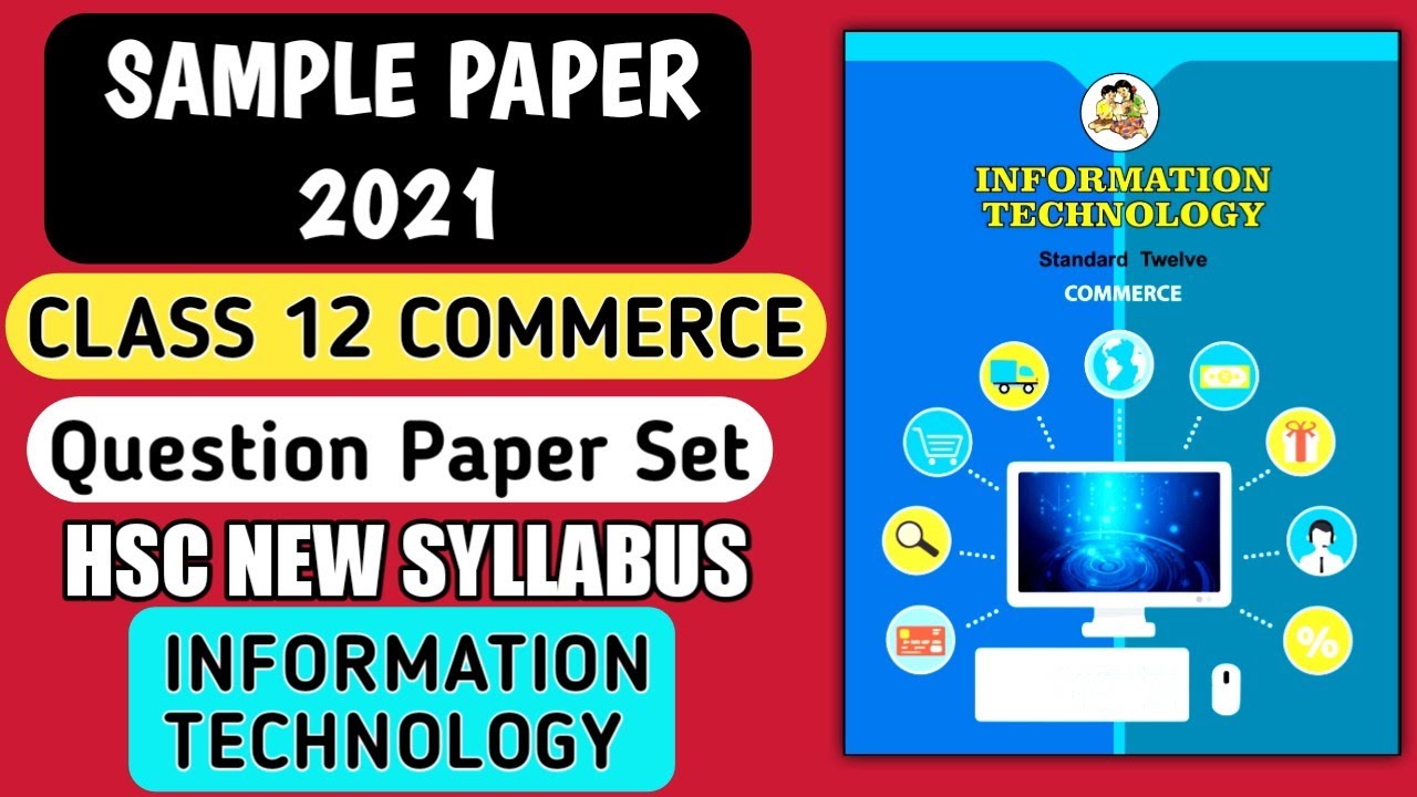 Sample Paper class 12 2021 Commerce IT subject HSC Maharashtra board
