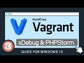 Vagrant (w/ Ubuntu) & xDebug & PHPStorm - How to : Installation and Configuration guide