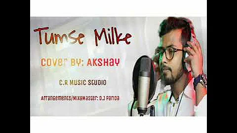 Tumse Milke Aisa Laga By Akshay Kumar Swain l Bollywood Cover Song l Unplugged Cover song.