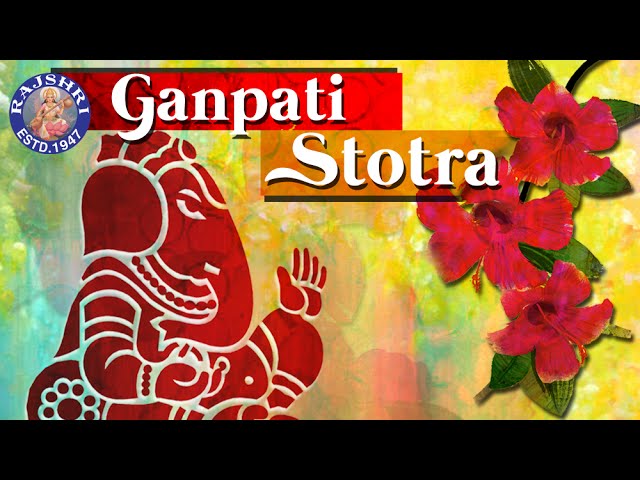 Ganpati Stotram With Lyrics | Pranamya Shirasa Devam | Sankat Nashak Ganesh Stotram | Rajshri Soul class=