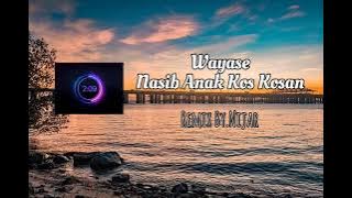 NASIB ANAK KOS KOSAN REMIX 2023 ||Nijar Tarmizi