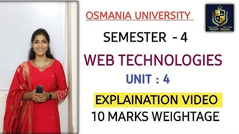 UNIT : 4 || FULL EXPLAINATION VIDEO || WEB TECHNOLOGIES || 💯 PASS || B.COM (IV) ||@shivanipallela