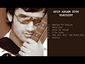 ATIF ASLAM 2006 PLAYLIST ATIF ASLAM 2006 PLAYLIST