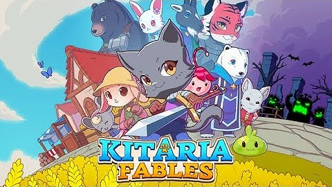 Kita Tamatkan Hari ini - Kitaria Fables (PC)