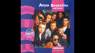 Afrika Bambaataa and Family Featuring UB40 – Reckless (Vocal Wildstyle Mix)
